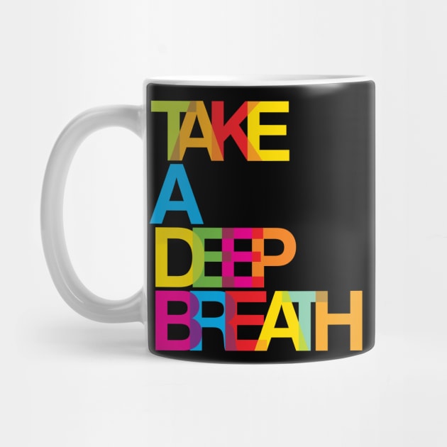 Take a deep breath by DesignsandSmiles